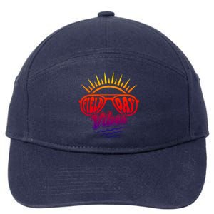 Sunrise Field Day Vibes Last Day Of School Field Day Teacher Meaningful Gift 7-Panel Snapback Hat