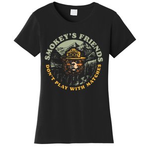 SmokeyS Friends DonT Play With Matches Retro Women's T-Shirt