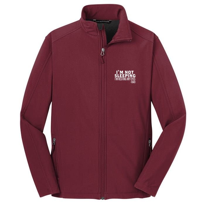 Sayings FatherS Day Core Soft Shell Jacket