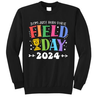 School Field Day 2024 IM Just Here For Field Day Sweatshirt