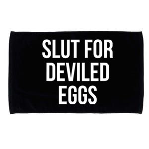 Slut For Deviled Eggs Funny Microfiber Hand Towel