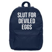 Slut For Deviled Eggs Funny 16 in Basic Backpack