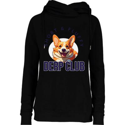 Short & Fluffy Derp Club For Corgis Womens Funnel Neck Pullover Hood
