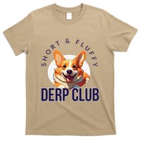 Short & Fluffy Derp Club For Corgis T-Shirt