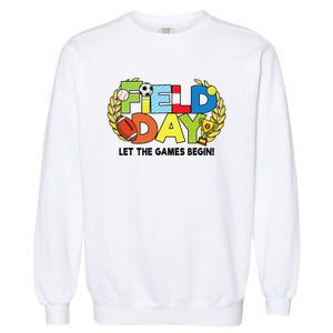 School Field Day Teacher Let The Games Begin Field Day 2022 Garment-Dyed Sweatshirt