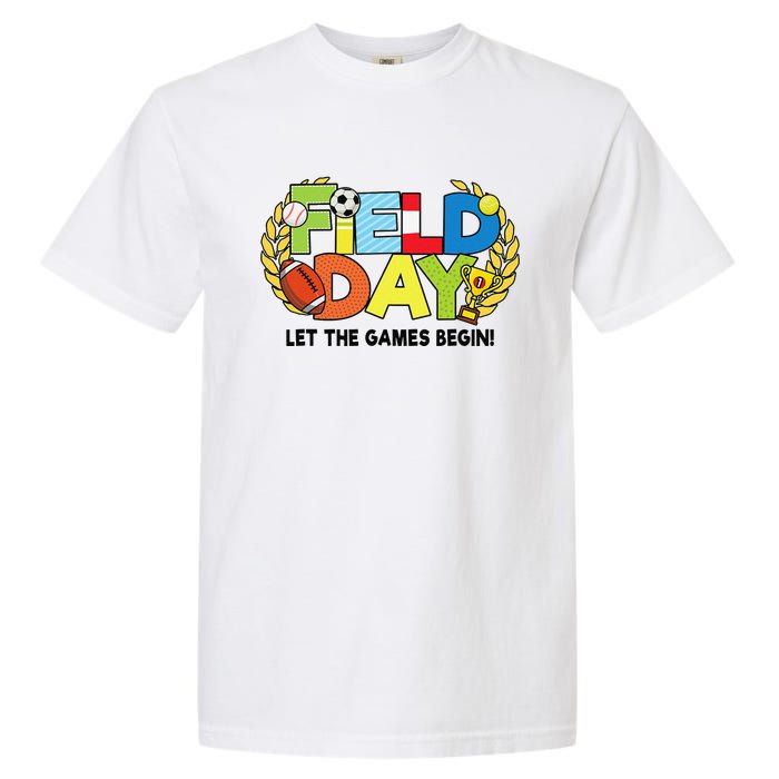 School Field Day Teacher Let The Games Begin Field Day 2022 Garment-Dyed Heavyweight T-Shirt