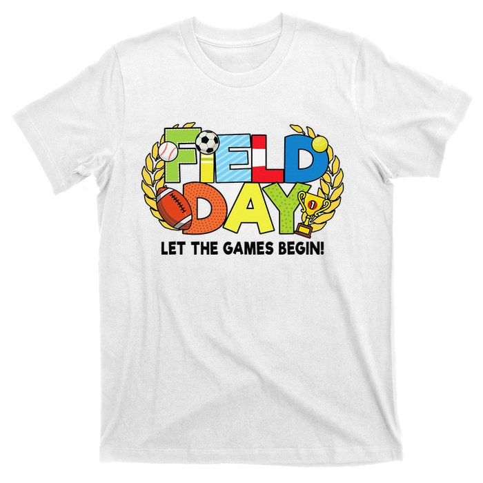 School Field Day Teacher Let The Games Begin Field Day 2022 T-Shirt