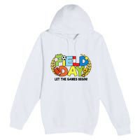 School Field Day Teacher Let The Games Begin Field Day 2022 Premium Pullover Hoodie