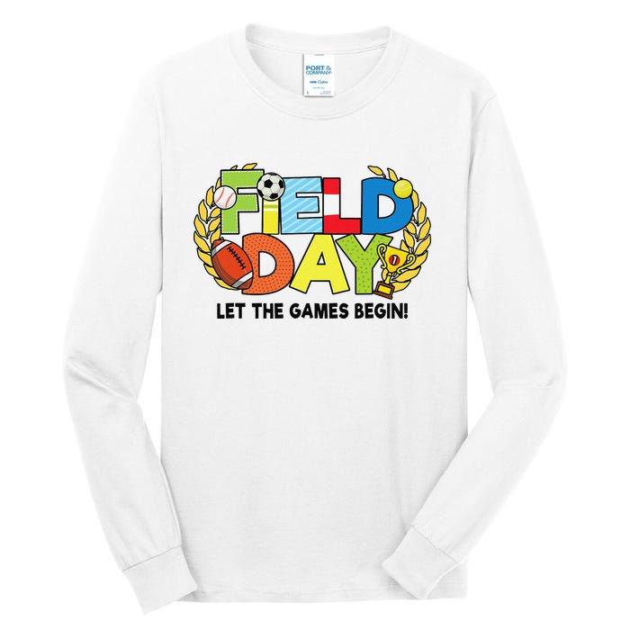 School Field Day Teacher Let The Games Begin Field Day 2022 Tall Long Sleeve T-Shirt