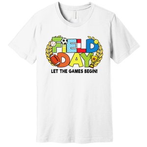 School Field Day Teacher Let The Games Begin Field Day 2022 Premium T-Shirt