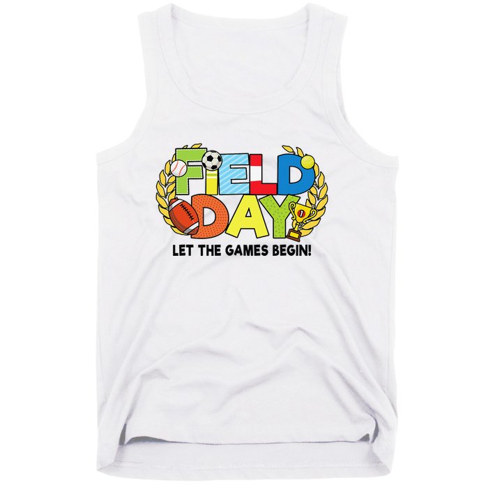 School Field Day Teacher Let The Games Begin Field Day 2022 Tank Top