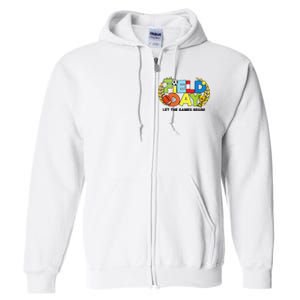 School Field Day Teacher Let The Games Begin Field Day 2022 Full Zip Hoodie