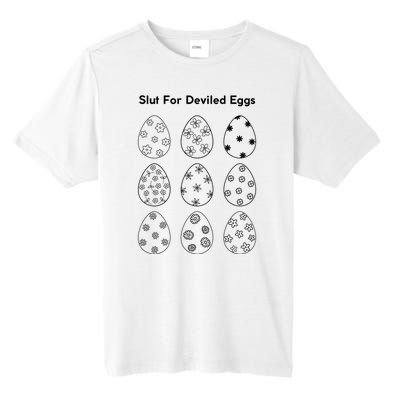 Slut For Deviled Eggs Tall Fusion ChromaSoft Performance T-Shirt