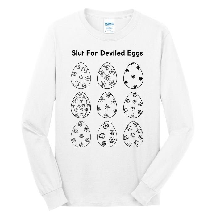 Slut For Deviled Eggs Tall Long Sleeve T-Shirt