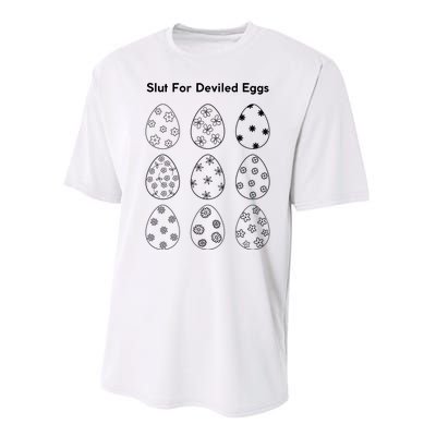 Slut For Deviled Eggs Performance Sprint T-Shirt