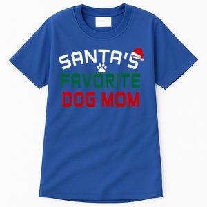 SantaS Favorite Dog Mom Christmas Funny Pets Gift Tall T-Shirt