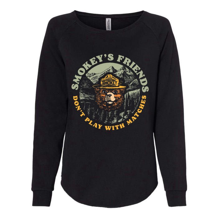 Smokeys Friends Dont Play With Matches Womens California Wash Sweatshirt