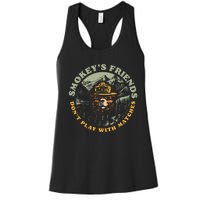 Smokeys Friends Dont Play With Matches Women's Racerback Tank