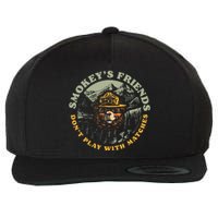 Smokeys Friends Dont Play With Matches Wool Snapback Cap