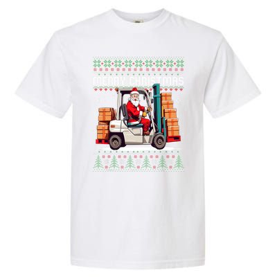 Santa Forklift Driver Christmas Ugly Funny Gift Garment-Dyed Heavyweight T-Shirt