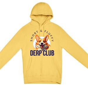 Short & Fluffy Derp Club For Corgis Premium Pullover Hoodie