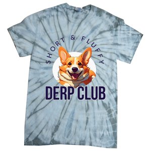 Short & Fluffy Derp Club For Corgis Tie-Dye T-Shirt