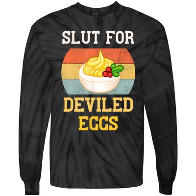 Slut For Deviled Eggs Tie-Dye Long Sleeve Shirt