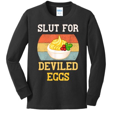 Slut For Deviled Eggs Kids Long Sleeve Shirt