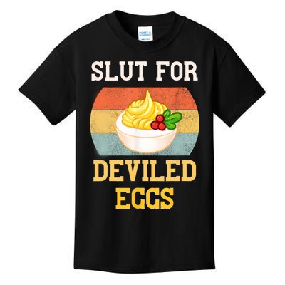 Slut For Deviled Eggs Kids T-Shirt