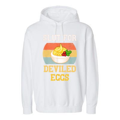 Slut For Deviled Eggs Garment-Dyed Fleece Hoodie