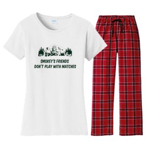 SmokeyS Friends DonT Play With Matches Women's Flannel Pajama Set