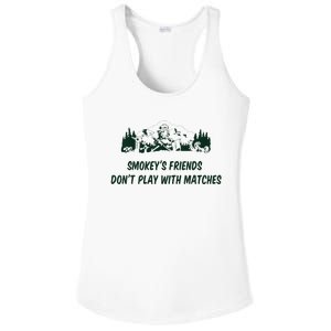 SmokeyS Friends DonT Play With Matches Ladies PosiCharge Competitor Racerback Tank