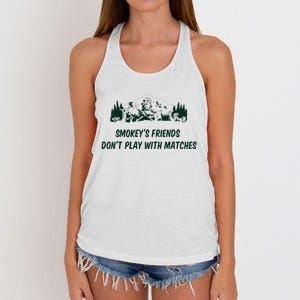 SmokeyS Friends DonT Play With Matches Women's Knotted Racerback Tank