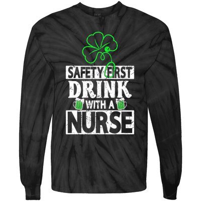 Safety First Drink With A Nurse Vintage Tie-Dye Long Sleeve Shirt
