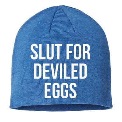 Slut For Deviled Eggs  Funny Gag Gift  Sustainable Beanie