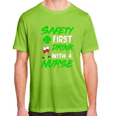 Safety First Drink With A Nurse St Patrick Day Adult ChromaSoft Performance T-Shirt