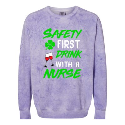 Safety First Drink With A Nurse St Patrick Day Colorblast Crewneck Sweatshirt