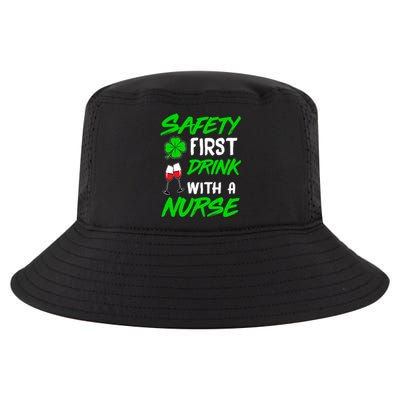 Safety First Drink With A Nurse St Patrick Day Cool Comfort Performance Bucket Hat