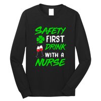 Safety First Drink With A Nurse St Patrick Day Long Sleeve Shirt