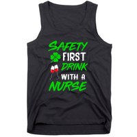 Safety First Drink With A Nurse St Patrick Day Tank Top