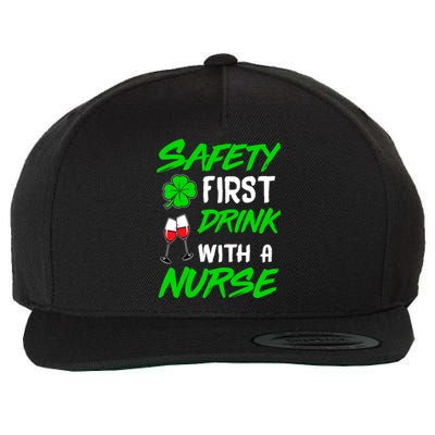 Safety First Drink With A Nurse St Patrick Day Wool Snapback Cap