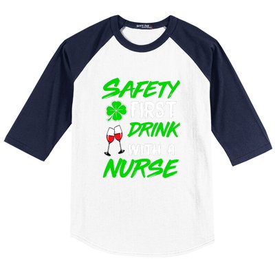 Safety First Drink With A Nurse St Patrick Day Baseball Sleeve Shirt