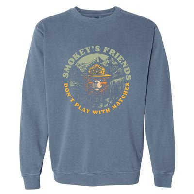 Smokeys Friends Dont Play With Matches Retro Garment-Dyed Sweatshirt