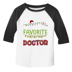 SantaS Favorite Doctor Funny Family Ugly Christmas Gift Toddler Fine Jersey T-Shirt