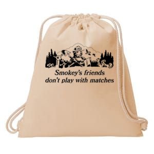 Smokey's Friends Don't Play With Matches Tee Drawstring Bag