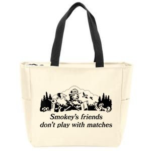 Smokey's Friends Don't Play With Matches Tee Zip Tote Bag