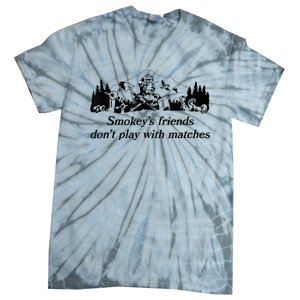 Smokey's Friends Don't Play With Matches Tee Tie-Dye T-Shirt