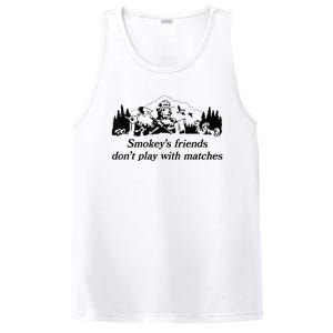 Smokey's Friends Don't Play With Matches Tee PosiCharge Competitor Tank