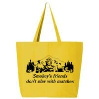 Smokey's Friends Don't Play With Matches Tee 25L Jumbo Tote