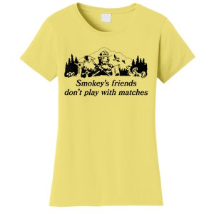 Smokey's Friends Don't Play With Matches Tee Women's T-Shirt